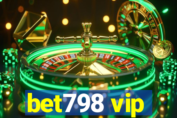 bet798 vip